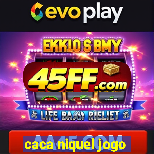 caca niquel jogo
